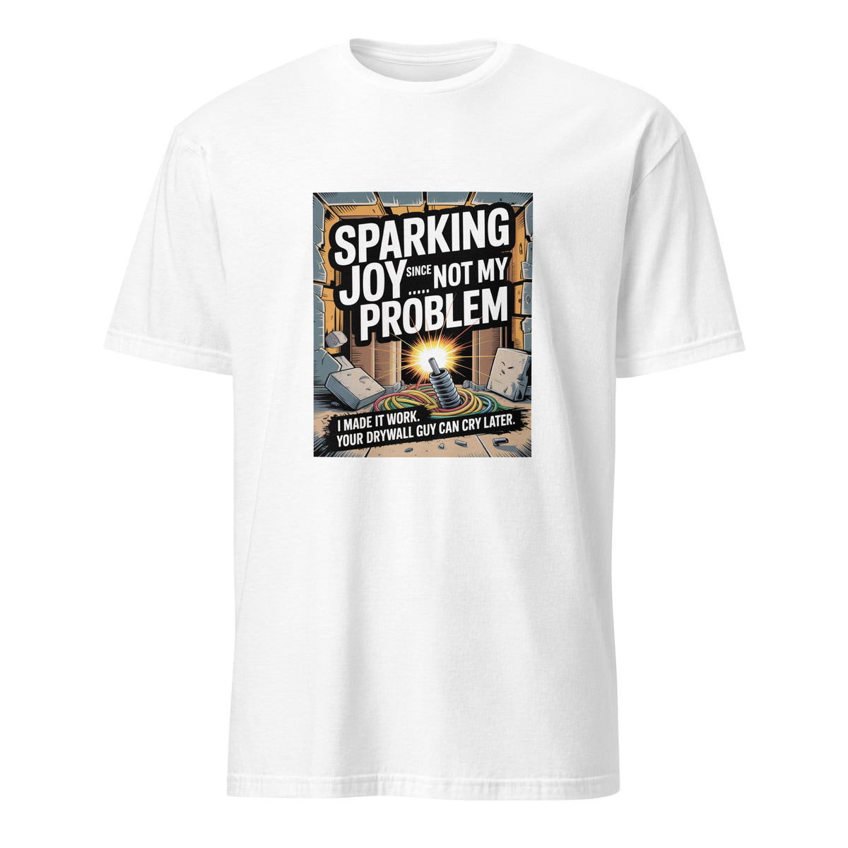 Tradesman humor tee
